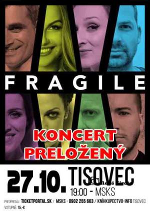 Koncert slovenskej vokálnej skupiny FRAGILE - PRELOŽENÝ 1