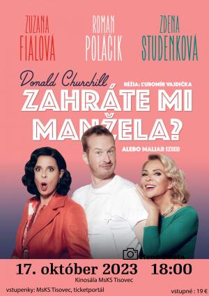 Divadelná komédia s hviezdnym obsadením - Zdena Studenková, Zuzana Fialová, Roman Poláčik
